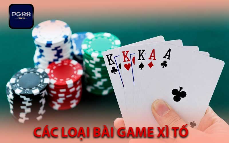 các loại bài game xì tố