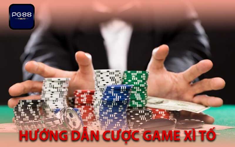 hướng dẫn cược game xì tố