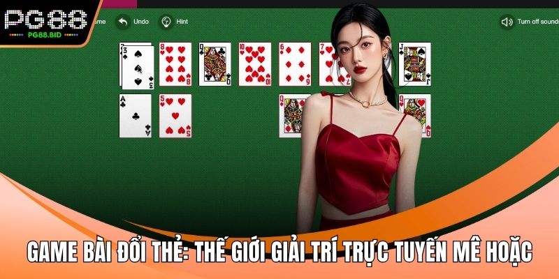 Game bài đổi thẻ