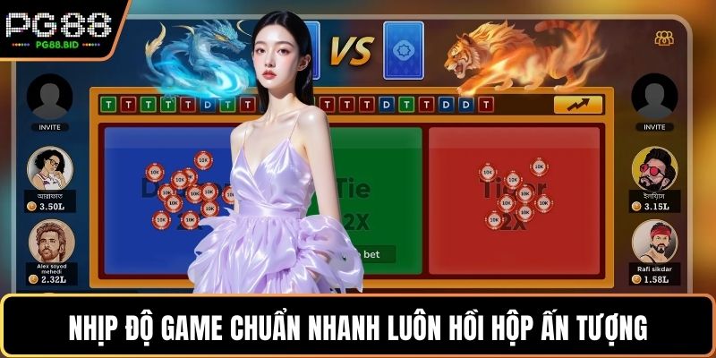 Nhịp độ game chuẩn nhanh luôn hồi hộp ấn tượng